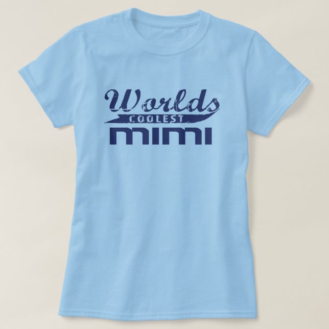 World's Coolest Mimi T-Shirt (Design Front)