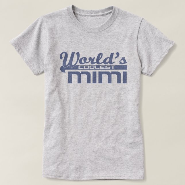 World's Coolest Mimi T-Shirt (Design Front)