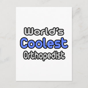World's Coolest Orthopedist Postcard