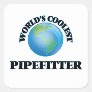World's coolest Pipefitter Square Sticker