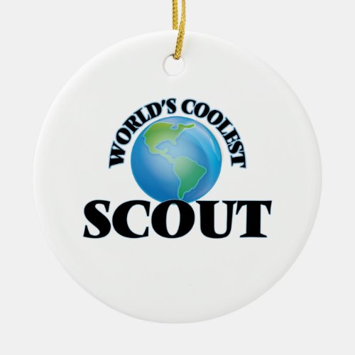 Worlds coolest Scout Ceramic Ornament