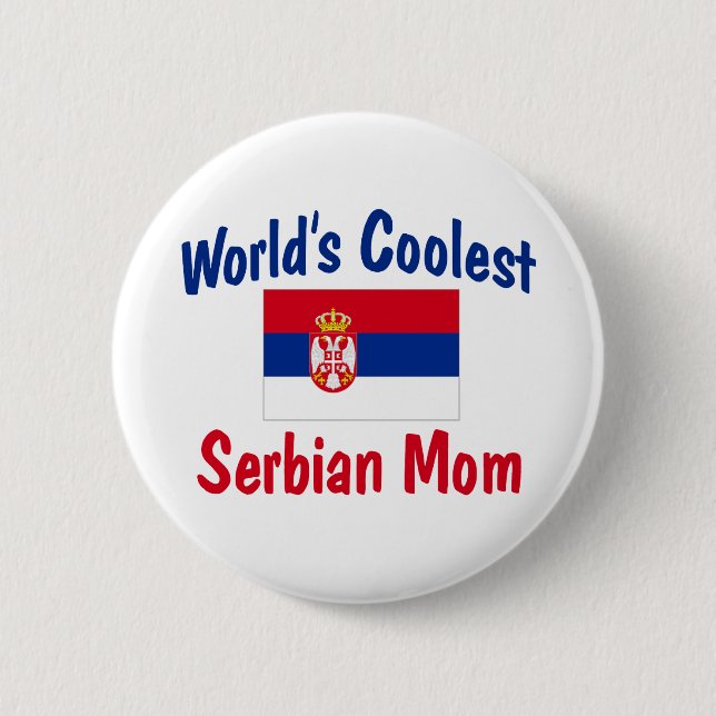 World's Coolest Serbian Mom Gift Pinback Button (Front)