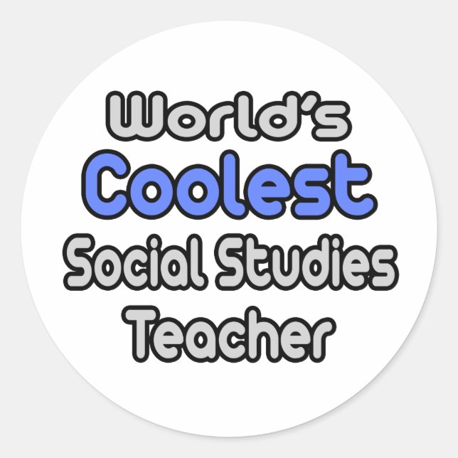 World's Coolest Social Studies Teacher Classic Round Sticker (Front)