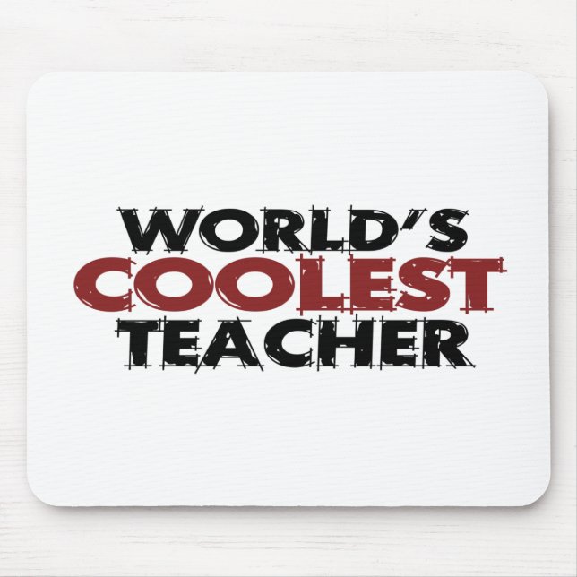 Worlds Coolest Teacher Mouse Pad (Front)