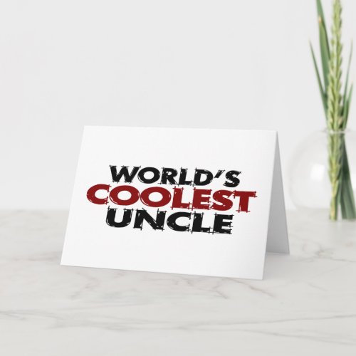 Worlds Coolest Uncle Card