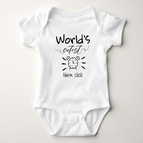 Worlds Cutest Alarm Clock funny baby shower  Baby Bodysuit
