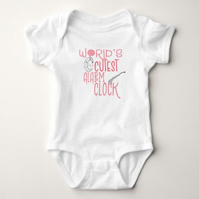 Worlds Cutest Alarm Clock Humorous Quote Pink Girl Baby Bodysuit (Front)