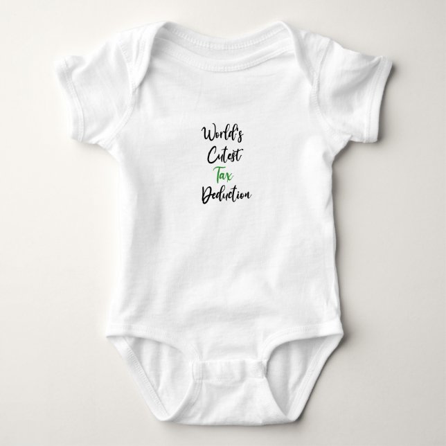 World's cutest tax deduction  Tax Deduction Baby,  Baby Bodysuit (Front)