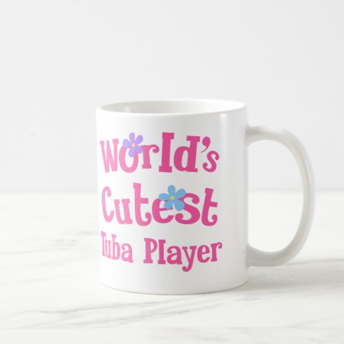 Worlds Cutest Tuba Player Coffee Mug