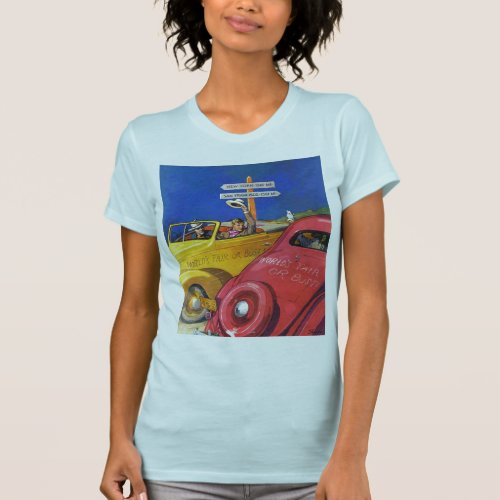 Worlds Fair or Bust T_Shirt