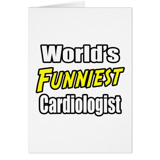 World's Funniest Cardiologist Cards (Front)