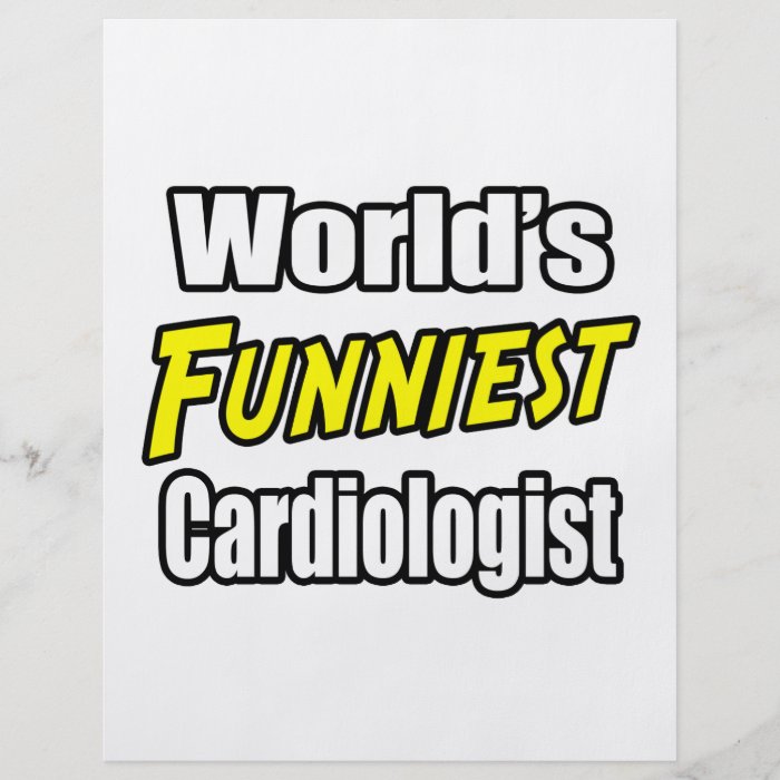 World's Funniest Cardiologist Flyer Design