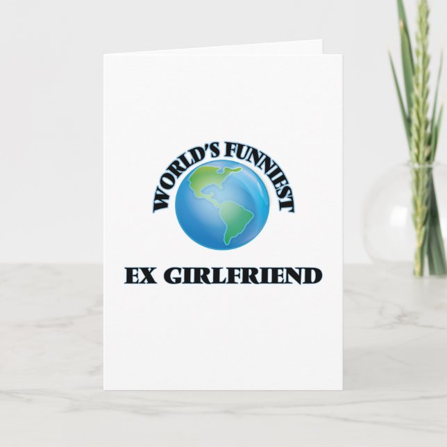 World's Funniest Ex-Girlfriend Card (Front)