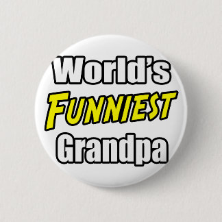 World's Funniest Grandpa Pinback Button