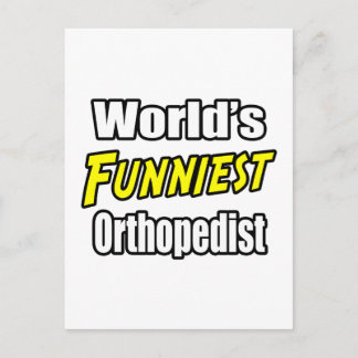 World's Funniest Orthopedist Postcard