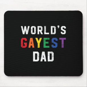 Worlds Gayest Dad Cute Gay Pride Lgbt Fathers Day Mouse Pad