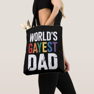 World's Gayest Dad LGBTQ Gay Pride Ally Rainbow Tote Bag
