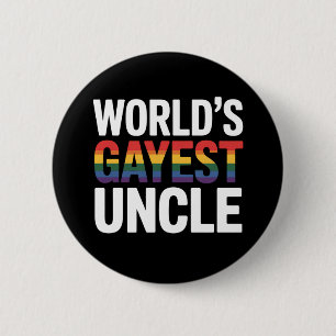 World's Gayest Uncle LGBTQ Gay Pride Ally Rainbow Button