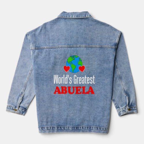 Worlds Greatest Abuela Spanish Grandmother  Denim Jacket