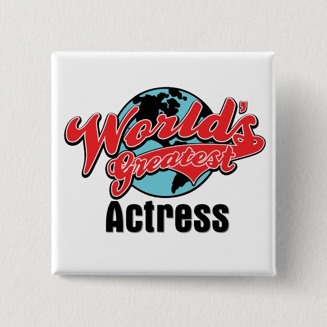 Worlds Greatest Actress Button (Front)