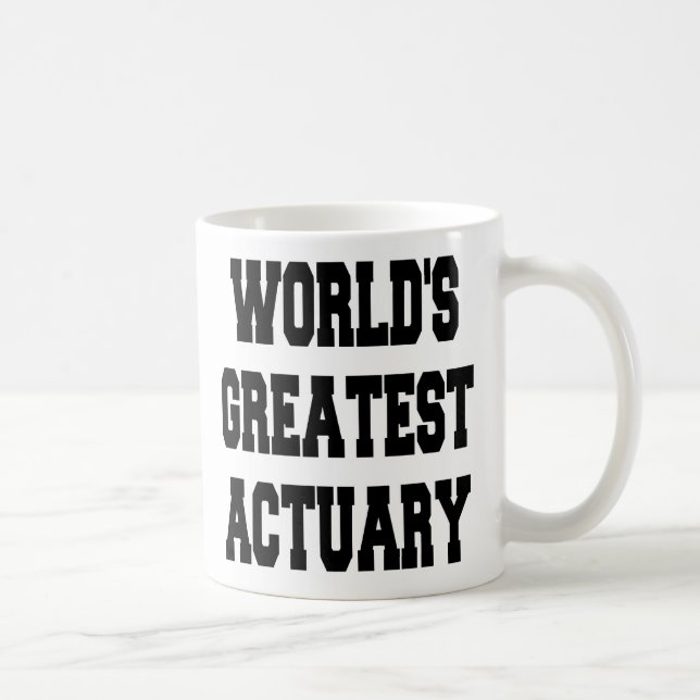 Worlds Greatest Actuary Coffee Mug (Right)