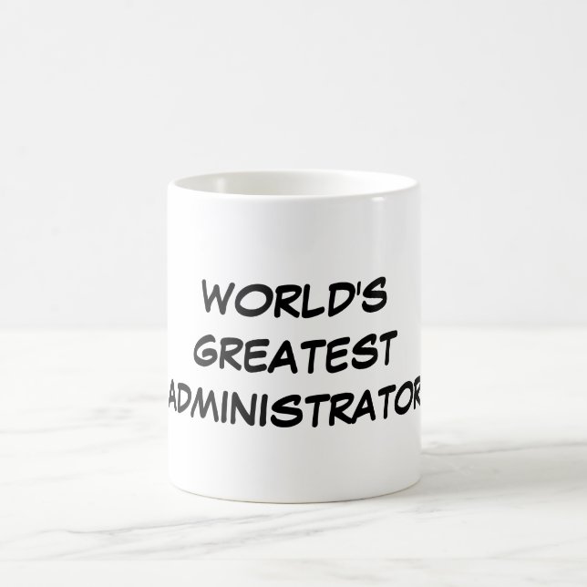 "World's Greatest Administrator" Mug (Center)