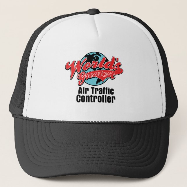 Worlds Greatest Air Traffic Controller Trucker Hat (Front)