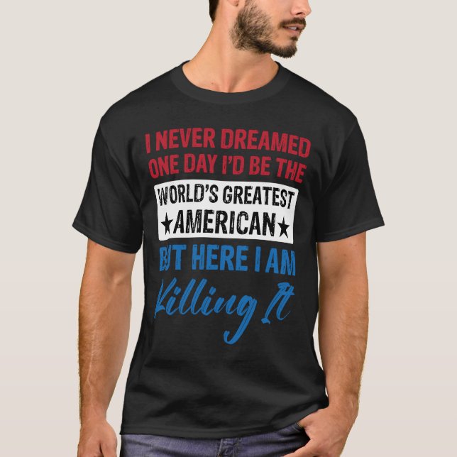 World's Greatest American  Patriotic USA Fan Herit T-Shirt (Front)