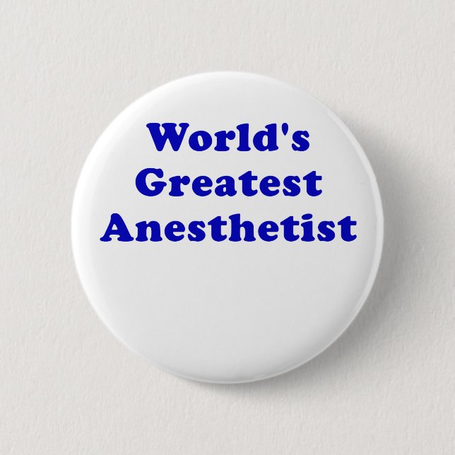 Worlds Greatest Anesthetist Pinback Button (Front)