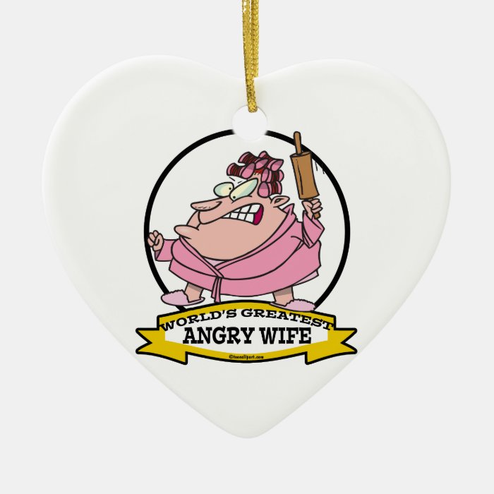 WORLDS GREATEST ANGRY WIFE CARTOON CHRISTMAS ORNAMENTS
