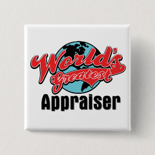 World's Greatest Appraiser Button