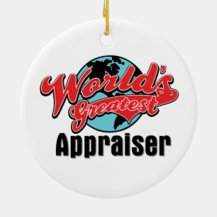 Worlds Greatest Appraiser Ceramic Ornament
