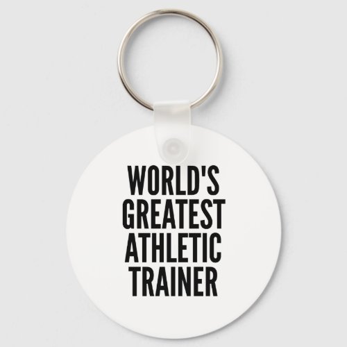 Worlds Greatest Athletic Trainer Keychain