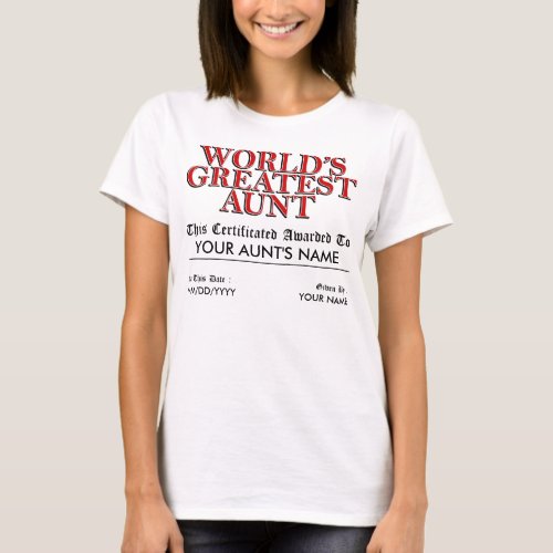 Worlds Greatest Aunt Certificate T_Shirt