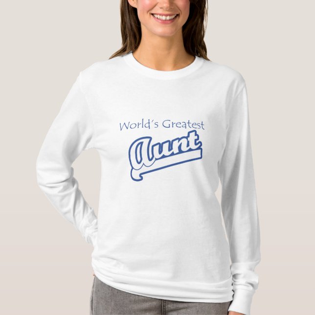 worlds greatest aunt T-Shirt (Front)
