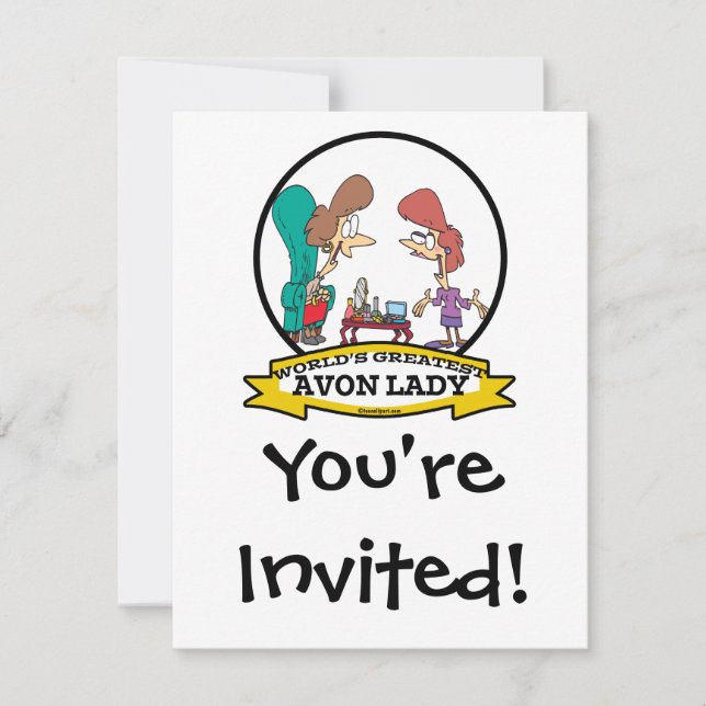 WORLDS GREATEST AVON LADY WOMEN CARTOON INVITATION (Front)