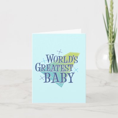 World's Greatest Baby Card
