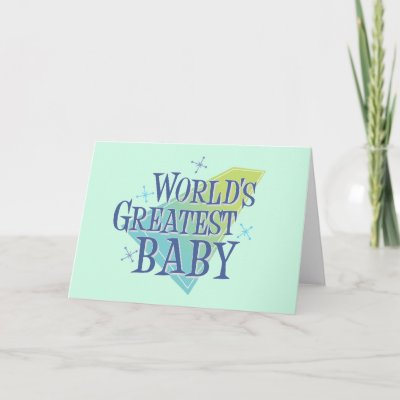 World&#39;s Greatest Baby Card