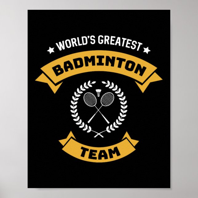 World's Greatest Badminton Team  Poster (Front)