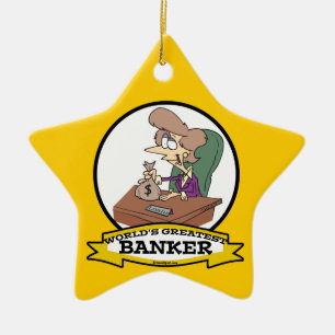 WORLDS GREATEST BANKER WOMEN CARTOON CERAMIC ORNAMENT