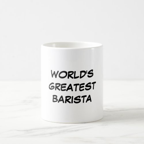 Worlds Greatest Barista Mug