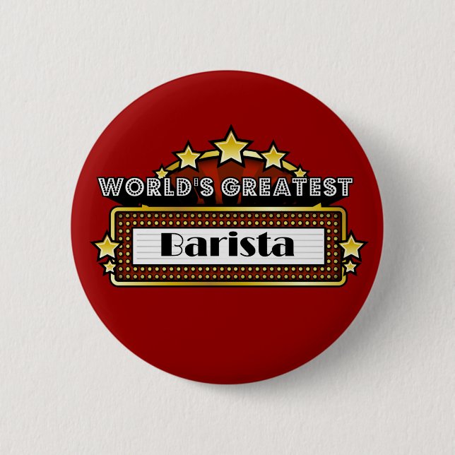 World's Greatest Barista Pinback Button (Front)