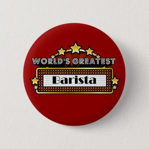 World's Greatest Barista Pinback Button