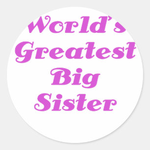 Worlds Greatest Big Sister Classic Round Sticker