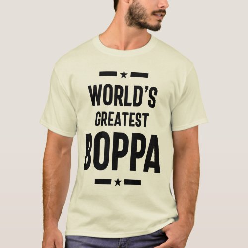Worlds Greatest Boppa Fathers Day Gift Grandpa T_Shirt