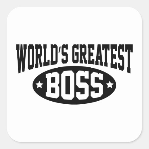 Worlds Greatest Boss Square Sticker