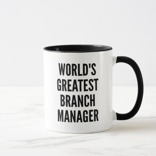 Worlds Greatest Branch Manager Mug