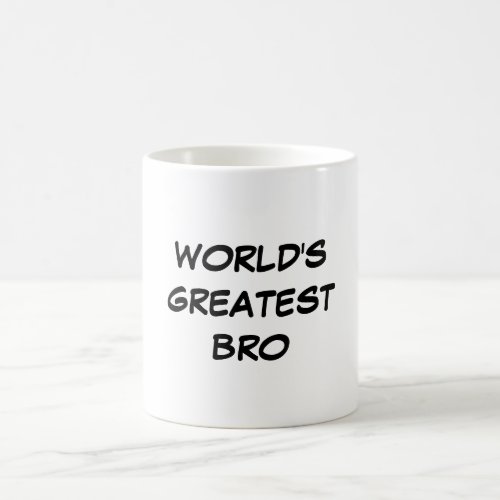 Worlds Greatest Bro Mug