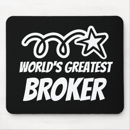 Worlds Greatest Broker mouse pad gift for men