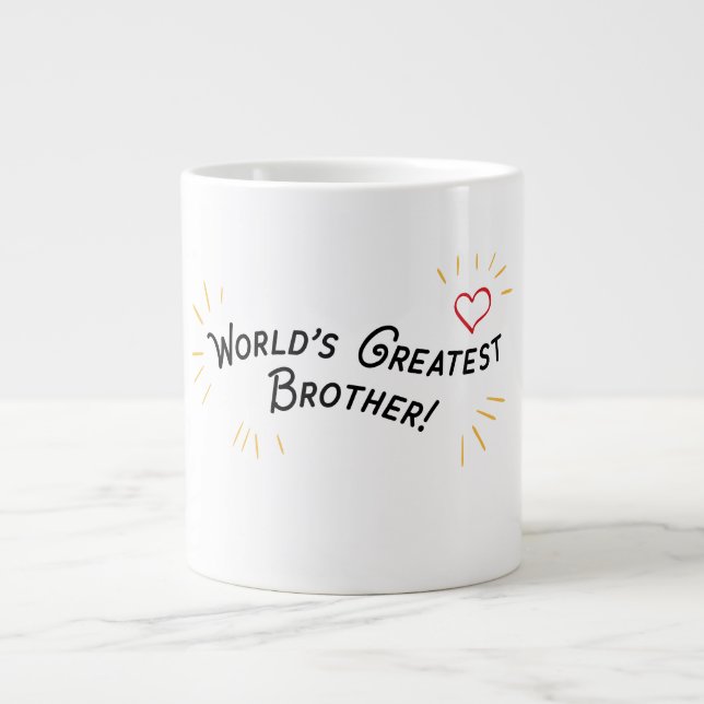 World's Greatest Brother! Giant Coffee Mug (Front)